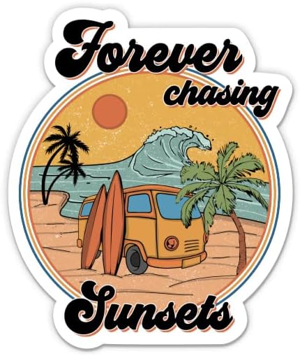 Autocolant Forever Chasing Sunsets - Autocolant de laptop de 3 - vinil impermeabil pentru mașină, telefon, sticlă de apă -