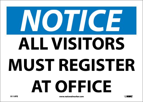 NMC N119PB Semnul OSHA, „Observați că toți vizitatorii trebuie să se înregistreze la birou”, 14 lățime x 10 Înălțime, vinil