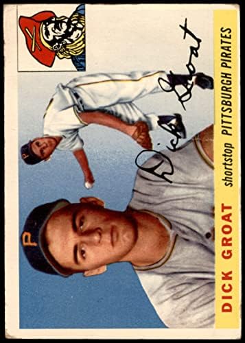 1955 Topps 26 Dick Groat Pittsburgh Pirates Dean's Cards 2 - Good Pirates