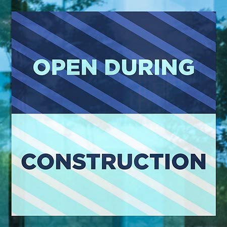 Cgsignlab | Deschideți în timpul construcției -Stripes albastru Clarea ferestrei | 24 x24