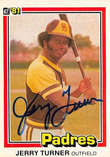 Autograf depozit 622877 Jerry Turner Card de baseball autografat - San Diego Padres 1981 Donruss - No.244